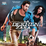 Aa Dekhen Zara (2009) Mp3 Songs